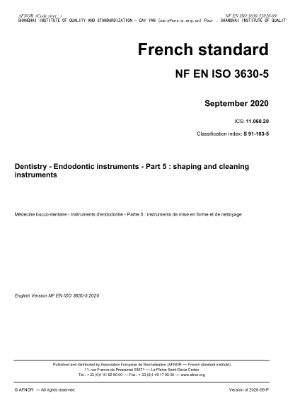 NF EN ISO 3630-5-2020 Dentistry - Endodontic instruments - Part 5 : shaping and cleaning instruments
