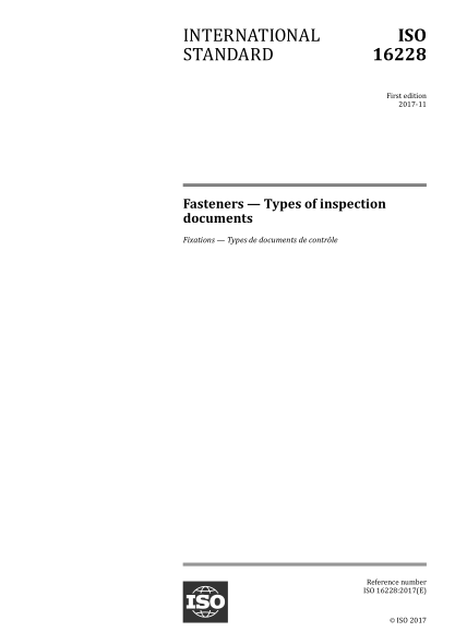 ISO 16228-2017 緊固件--檢驗文件的類(lèi)型 Fasteners — Types of inspection documents