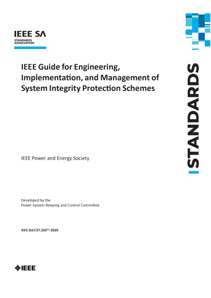 IEEE C37.250-2020 Guide for Engineering, Implementation, and Management of System Integrity Protection Schemes