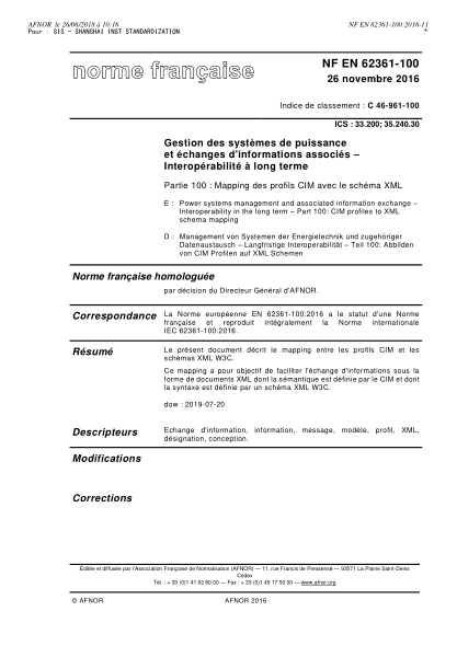 NF EN 62361-100-2016 Power systems management and associated information exchange - Interoperability in the long term - Part 100 - CIM profiles to XML schema mapping