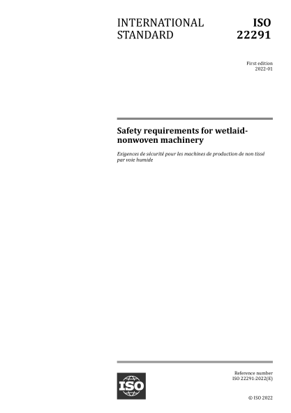 ISO 22291-2022 濕鋪非織造機械的安全要求 Safety requirements for wetlaid- nonwoven machinery