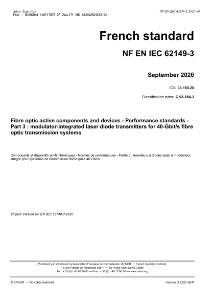 NF C93-884-3-2020 Fibre optic active components and devices - Performance standards - Part 3 : modulator-integrated laser diode transmitters for 40-Gbit/s fibre optic transmission systems