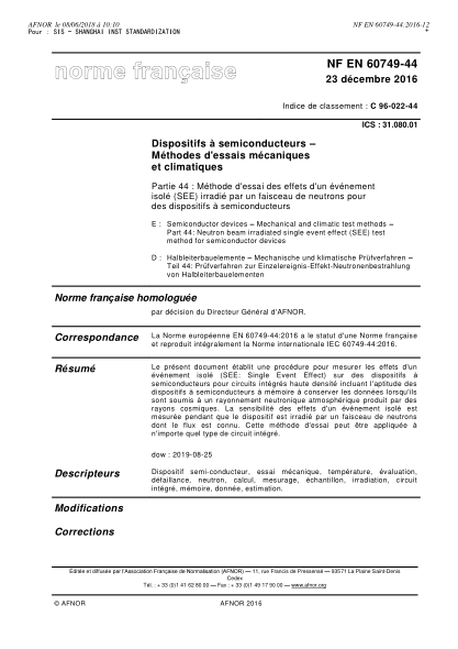 NF C96-022-44-2016 Semiconductor devices - Mechanical and climatic test methods - Part 44 - neutron beam irradiated single event effect (SEE) test method for semiconductor devices