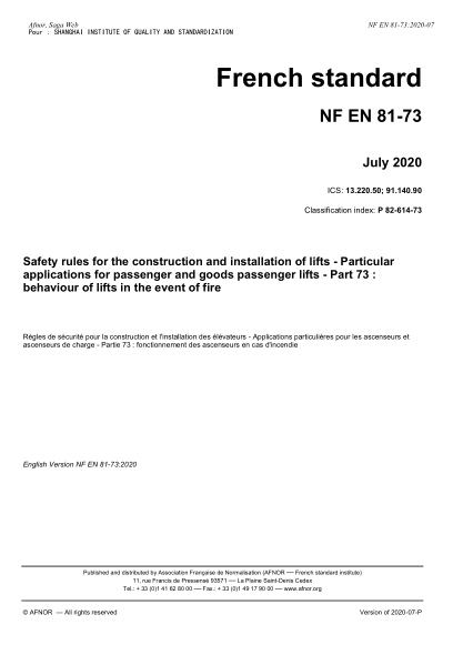 NF P82-614-73-2020 Safety rules for the construction and installation of lifts - Particular applications for passenger and goods passenger lifts - Part 73 : behaviour of lifts in the event of fire