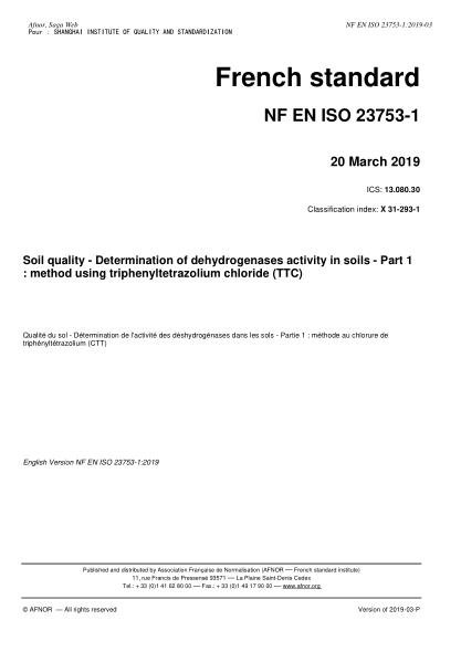 NF X31-293-1-2019 Soil quality - Determination of dehydrogenases activity in soils - Part 1 : method using triphenyltetrazolium chloride (TTC)