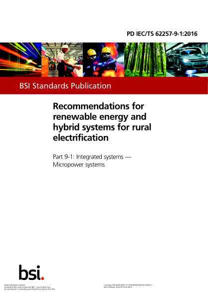 PD IEC/TS 62257-9-1-2016 農村電氣化用可再生能源和混合系統的建議 集成系統 微系統 Recommendations for renewable energy and hybrid systems for rural electrification. Integrated systems. Micropower systems