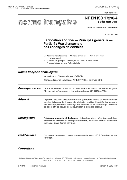 NF E67-002-4-2016 Additive manufacturing - General principles - Part 4 - overview of data processing