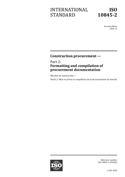 ISO 10845-2-2020 建筑采購--第2部分:采購文件的格式和編制 Construction procurement — Part 2: Formatting and compilation of procurement documentation