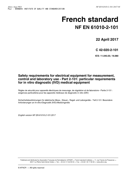 NF EN 61010-2-101-2017 Safety requirements for electrical equipment for measurement, control and laboratory use - Part 2-101 : particular requirements for in vitro diagnostic (IVD) medical equipment