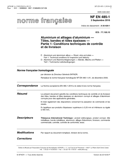 NF A50-420-1-2016 Aluminium and aluminium alloys - Sheet, strip and plate - Part 1 - technical conditions for inspection and delivery