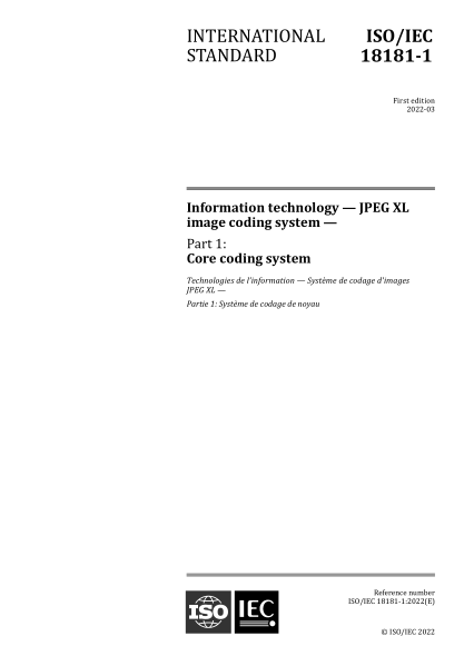 ISO/IEC 18181-1-2022 信息技術(shù).--PEG XL圖像編碼系統--第1部分:核心編碼系統 Information technology — JPEG XL image coding system — Part 1: Core coding system