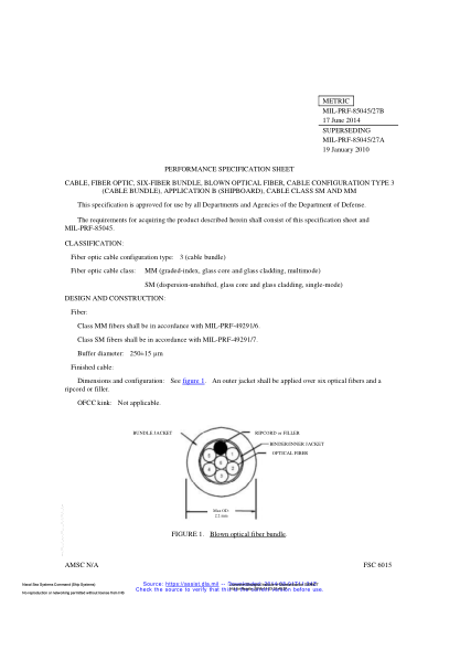 NAVY MIL-PRF-85045/27B-2014 Cable,Fiber Optic,Six-Fiber Bundle,Blown Optical Fiber,Cable Configuration Type 3 (Cable Bundle),Application B (Shipboard),Cable Class Sm And Mm