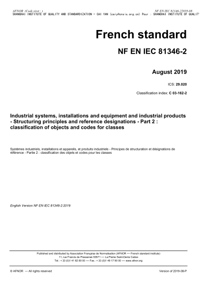 NF C03-162-2-2019 Industrial systems, installations and equipment and industrial products - Structuring principles and reference designations - Part 2 : classification of objects and codes for classes