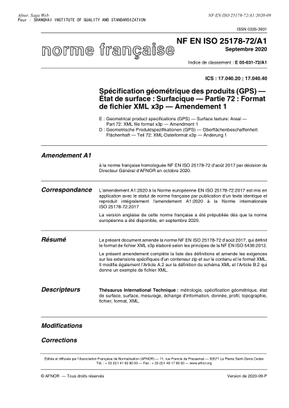 NF EN ISO 25178-72/A1-2020 Geometrical product specifications (GPS) - Surface texture : areal - Part 72 : XML file format x3p - Amendment 1
