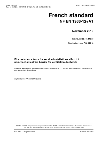 NF P92-130-12-2019 Fire resistance tests for service installations - Part 12 : non-mechanical fire barrier for ventilation ductwork