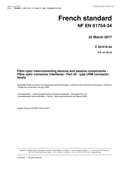 NF EN 61754-34-2017 Fibre optic interconnecting devices and passive components - Fibre optic connector interfaces - Part 34 : type URM connector family