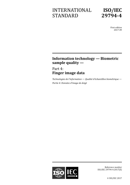 ISO/IEC 29794-4-2017 信息技術(shù)--生物特征識別樣品質(zhì)量--第4部分:指紋圖像數據 Information technology — Biometric sample quality — Part 4: Finger image data
