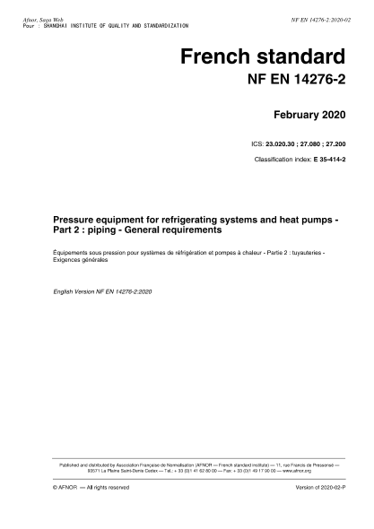 NF E35-414-2-2020 Pressure equipment for refrigerating systems and heat pumps - Part 2 : piping - General requirements