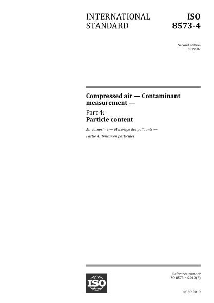 ISO 8573-4-2019 壓縮空氣--污染物測量--第4部分:顆粒含量 Compressed air — Contaminant measurement — Part 4: Particle content