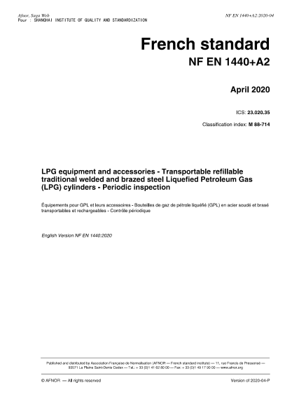 NF EN 1440+A2-2020 LPG equipment and accessories - Transportable refillable traditional welded and brazed steel Liquefied Petroleum Gas (LPG) cylinders - Periodic inspection