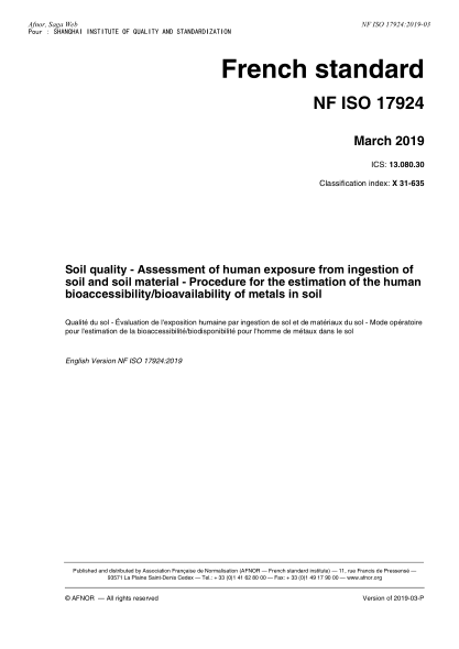 NF ISO 17924-2019 Soil quality - Assessment of human exposure from ingestion of soil and soil material - Procedure for the estimation of the human bioaccessibility/bioavailability of metals in soil