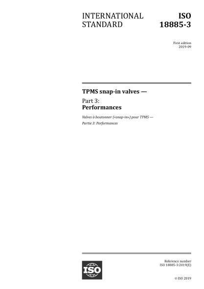 ISO 18885-3-2019 TPMS閘閥--第3部分:演示 TPMS snap-in valves — Part 3: Performances