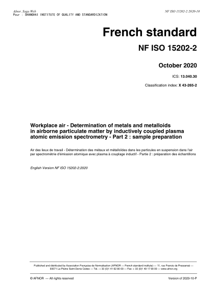 NF ISO 15202-2-2020 Workplace air - Determination of metals and metalloids in airborne particulate matter by inductively coupled plasma atomic emission spectrometry - Part 2 : sample preparation