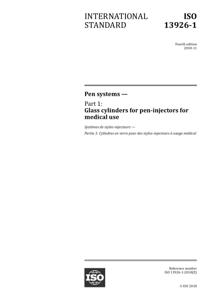 ISO 13926-1-2018 針頭系列--第1部分:醫用針頭注射玻璃瓶 Pen systems--Part 1:Glass cylinders for pen-injectors for medical use