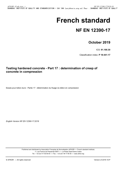 NF P18-441-17-2019 Testing hardened concrete - Part 17 : determination of creep of concrete in compression