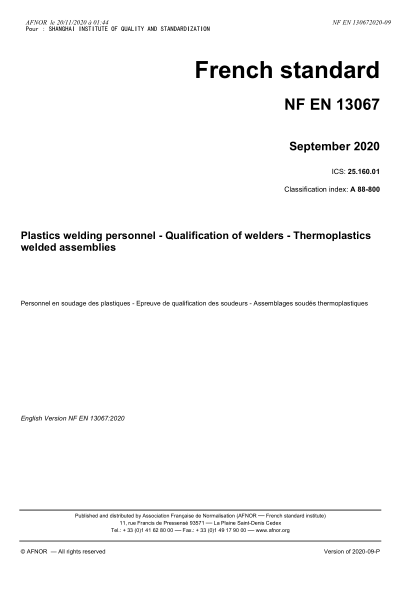 NF EN 13067-2020 Plastics welding personnel - Qualification of welders - Thermoplastics welded assemblies