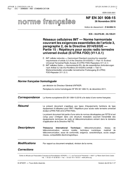 NF Z84-908-15-2016 IMT cellular networks - Harmonised standard covering the essential requirements of article 3.2 of the Directive 2014/53/EU - Part 15 - evolved universal terrestrial radio access (E-UTRA FDD) repeaters (V11.0.1)