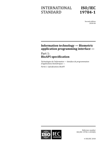 ISO/IEC 19784-1-2018 信息技術(shù)--生物統計設計界面--第1部分:BioAPI 規范 Information technology -- Biometric application programming interface -- Part 1: BioAPI specification