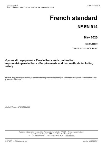 NF EN 914-2020 Gymnastic equipment - Parallel bars and combination asymmetric/parallel bars - Requirements and test methods including safety