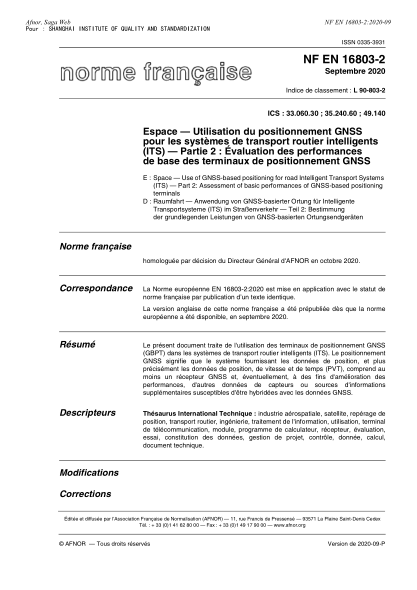 NF EN 16803-2-2020 Space - Use of GNSS-based positioning for road Intelligent Transport Systems (ITS) - Part 2 : assessment of basic performances of GNSS-based positioning terminals