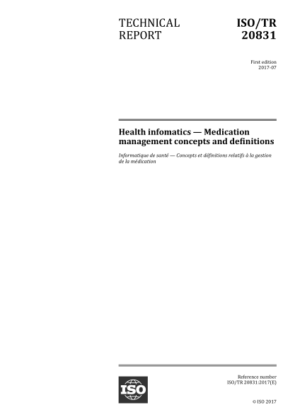 ISO/TR 20831-2017 健康信息--藥物管理的概念和定義 Health infomatics — Medication management concepts and definitions