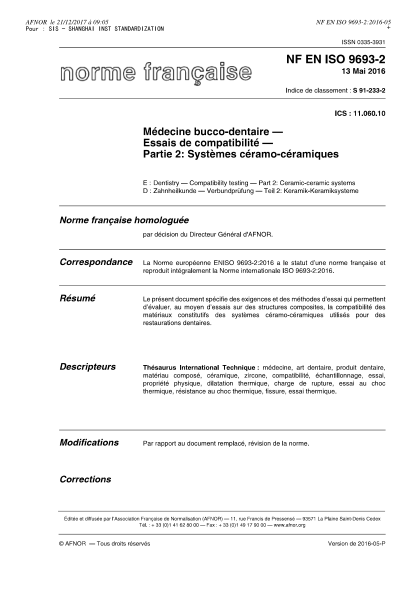 NF EN ISO 9693-2-2016 Dentistry - Compatibility testing - Part 2 - ceramic-ceramic systems