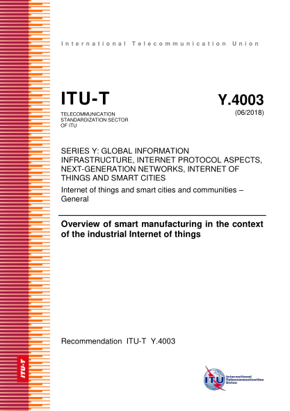 ITU-T Y.4003-2018 Overview of smart manufacturing in the context of the industrial Internet of things