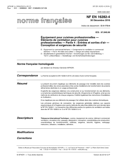 NF EN 16282-4-2016 Equipment for commercial kitchens - Components for ventilation in commercial kitchens - Part 4 - air inlets and outlets - Design and safety requirements