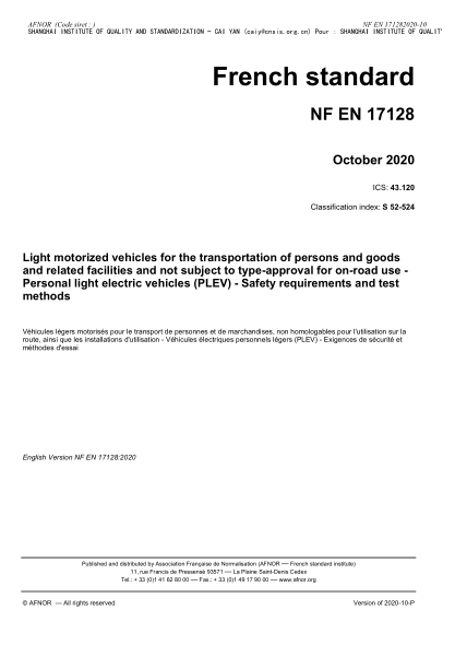NF S52-524-2020 Light motorized vehicles for the transportation of persons and goods and related facilities and not subject to type-approval for on-road use - Personal light electric vehicles (PLEV) - Safety requirements and test methods