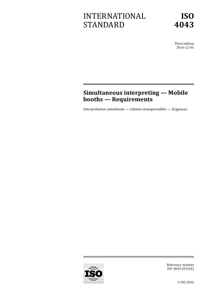 ISO 4043-2016 同聲傳譯--移動(dòng)展位--要求 Simultaneous interpreting -- Mobile booths -- Requirements