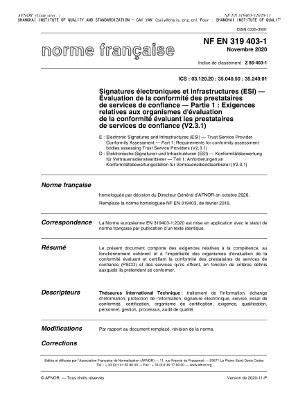 NF Z85-403-1-2020 Electronic Signatures and Infrastructures (ESI) - Trust Service Provider Conformity Assessment - Part 1 : requirements for conformity assessment bodies assessing Trust Service Providers (V2.3.1)