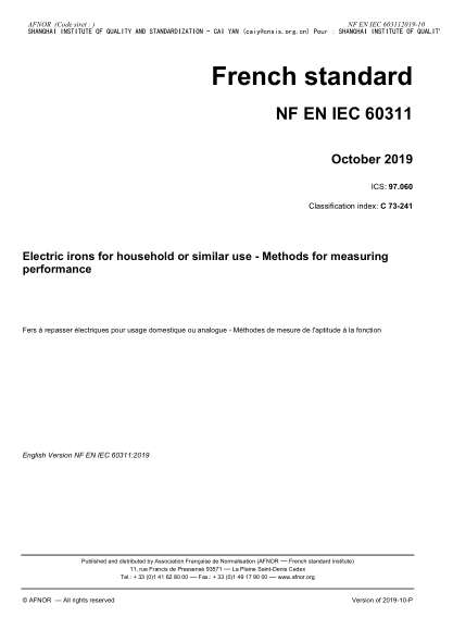 NF C73-241-2019 家用和類(lèi)似用途的電熨斗.性能測量方法 Electric irons for household or similar use - Methods for measuring performance