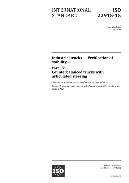 ISO 22915-15-2020 工業(yè)車(chē)輛--穩定性的驗證--第15部分：帶鉸接轉向的平衡重式叉車(chē) Industrial trucks — Verification of stability — Part 15: Counterbalanced trucks with articulated steering