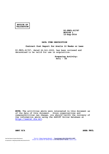 NAVY DI-FNCL-81787 VALID NOTICE 1-2014 Contract Cost Report for Avails 12 Weeks or Less