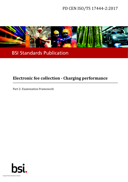 PD CEN ISO/TS 17444-2-2017 Electronic fee collection. Charging performance. Examination Framework