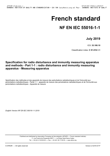 NF EN IEC 55016-1-1-2019 Specification for radio disturbance and immunity measuring apparatus and methods - Part 1-1 : radio disturbance and immunity measuring apparatus - Measuring apparatus
