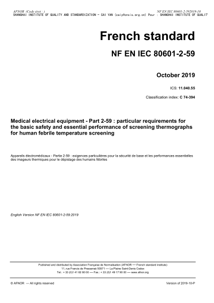 NF EN IEC 80601-2-59-2019 Medical electrical equipment - Part 2-59 : particular requirements for the basic safety and essential performance of screening thermographs for human febrile temperature screening