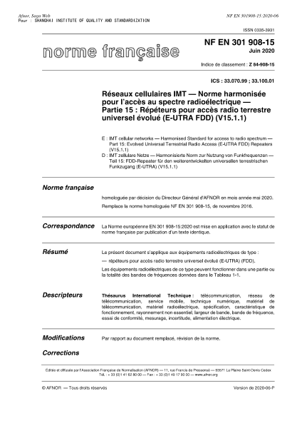 NF Z84-908-15-2020 IMT cellular networks - Harmonised Standard for access to radio spectrum - Part 15 : evolved Universal Terrestrial Radio Access (E-UTRA FDD) Repeaters (V15.1.1)
