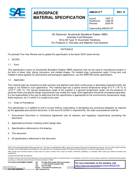 SAE AMS3212R-2020 (R) Elastomer: Acrylonitrile Butadiene Rubber (Nbr) Aromatic Fuel Resistant 55 To 65 Type ‘A’ Durometer Hardness For Products In: Aromatic And Aliphatic Fuel Systems
