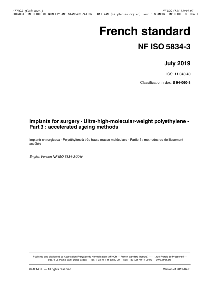 NF S94-060-3-2019 Implants for surgery - Ultra-high-molecular-weight polyethylene - Part 3 : accelerated ageing methods